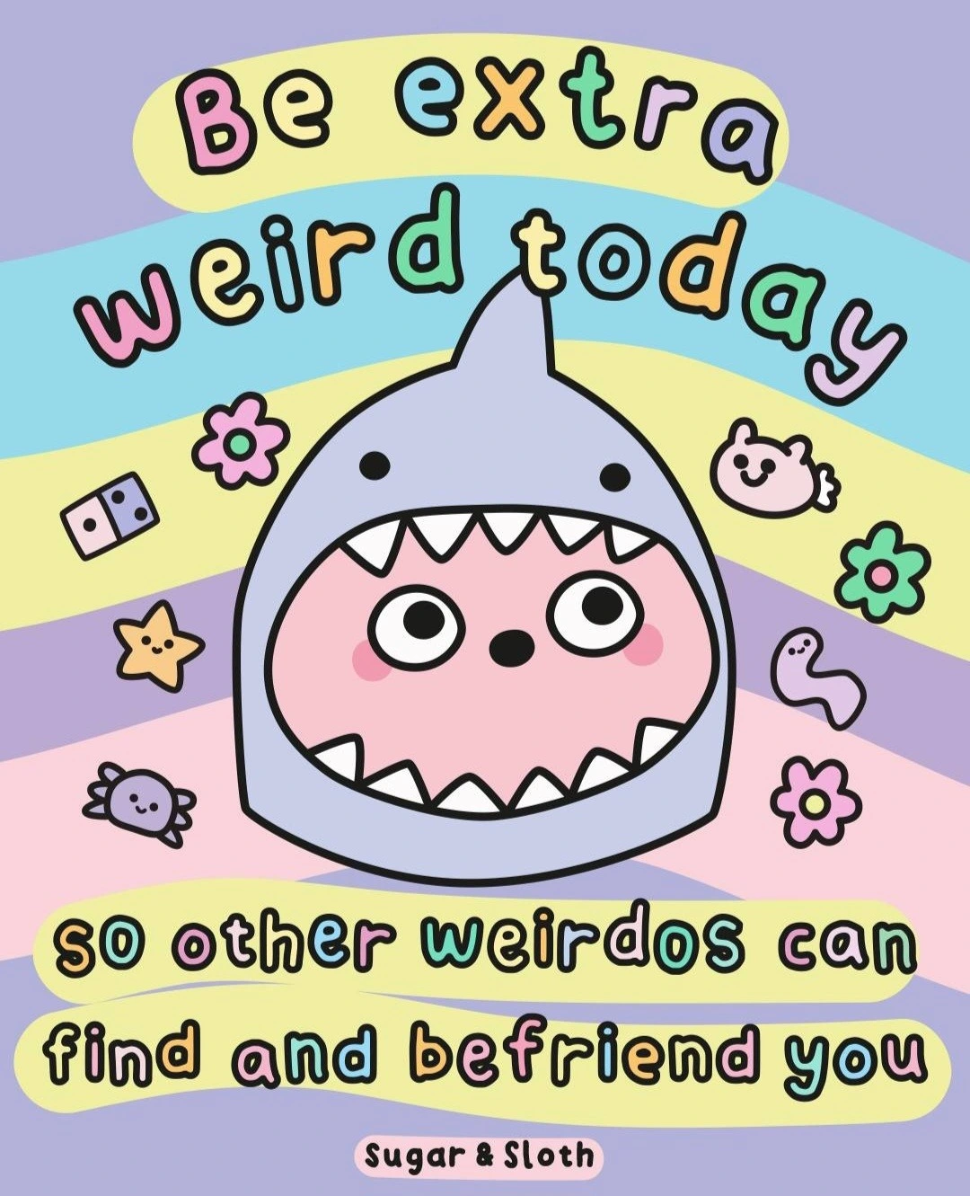 I always am