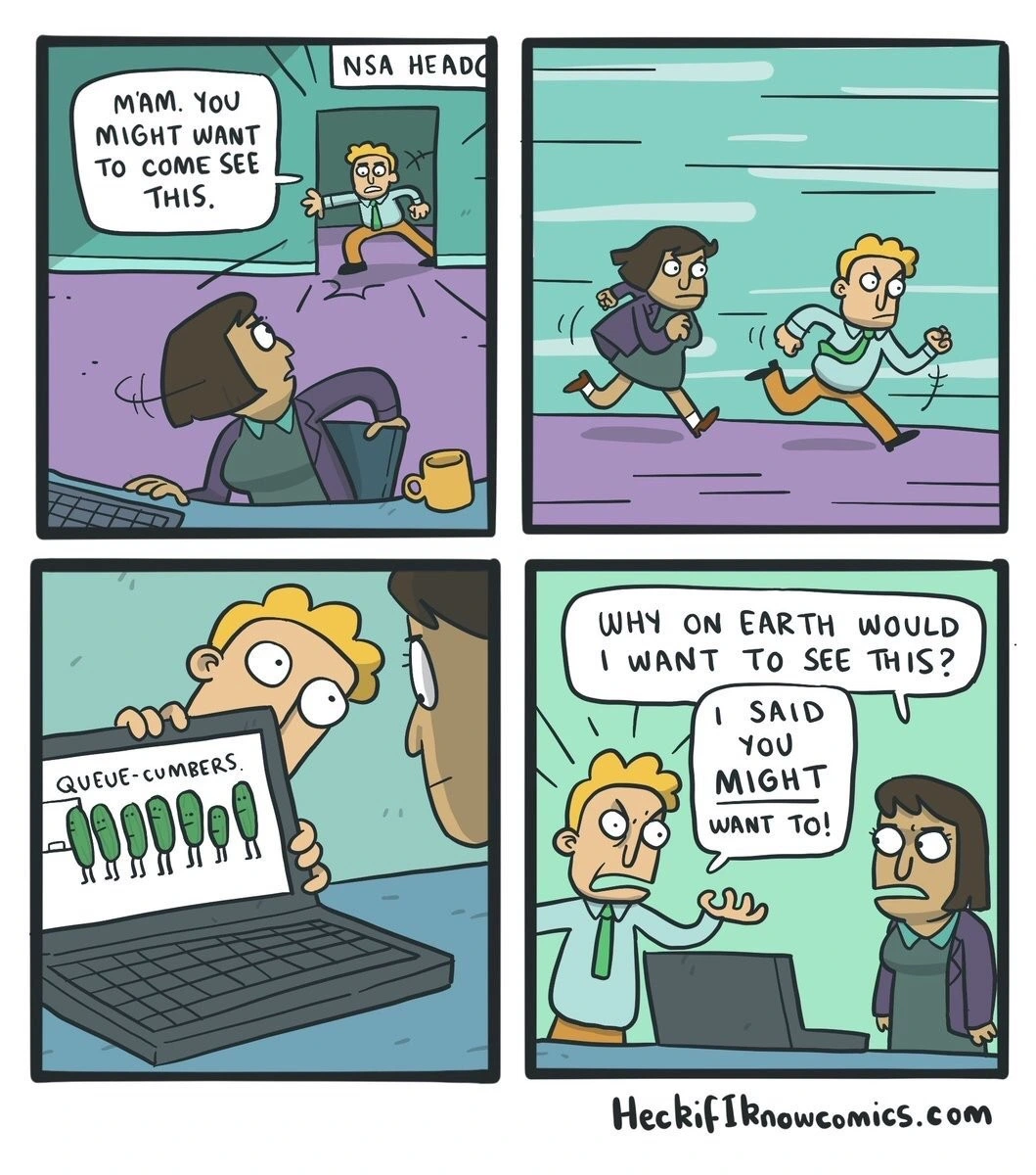 You might want to come see this.